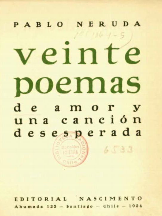 20 poemas de amor y una vida: El legado literario de Pablo Neruda