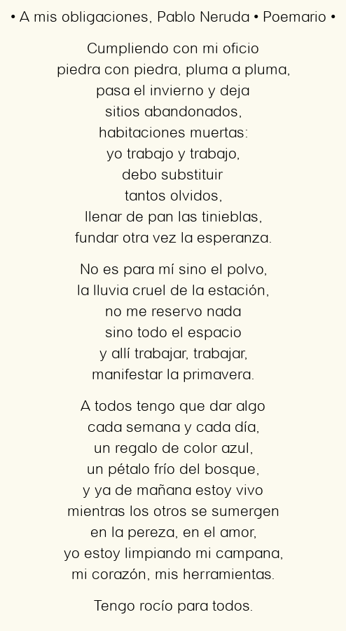 Análisis profundo del poema ‘A mis obligaciones’ de Pablo Neruda: Un viaje introspectivo hacia los deberes y la libertad