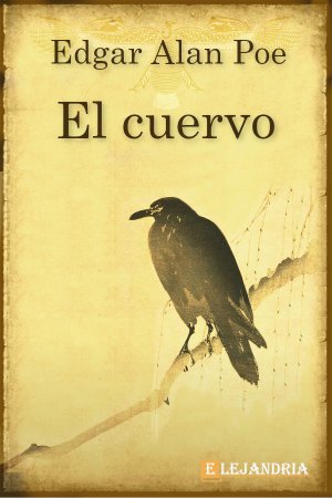 El cuervo de Edgar Allan Poe: Descarga gratuita del PDF y sumérgete en sus narraciones extraordinarias