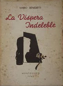 La víspera indeleble de Mario Benedetti: Un recorrido por la vida y obra del gran poeta uruguayo