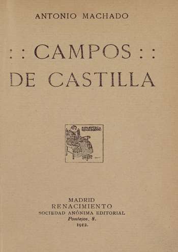 Campos de Castilla: Un recorrido poético por la Autenticidad del Alma Española