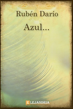 Descarga gratuita del libro ‘Azul’ de Rubén Darío en formato PDF