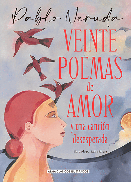 Descargar libro: Veinte poemas de amor y una canción desesperada – Un viaje emocional a través de la poesía