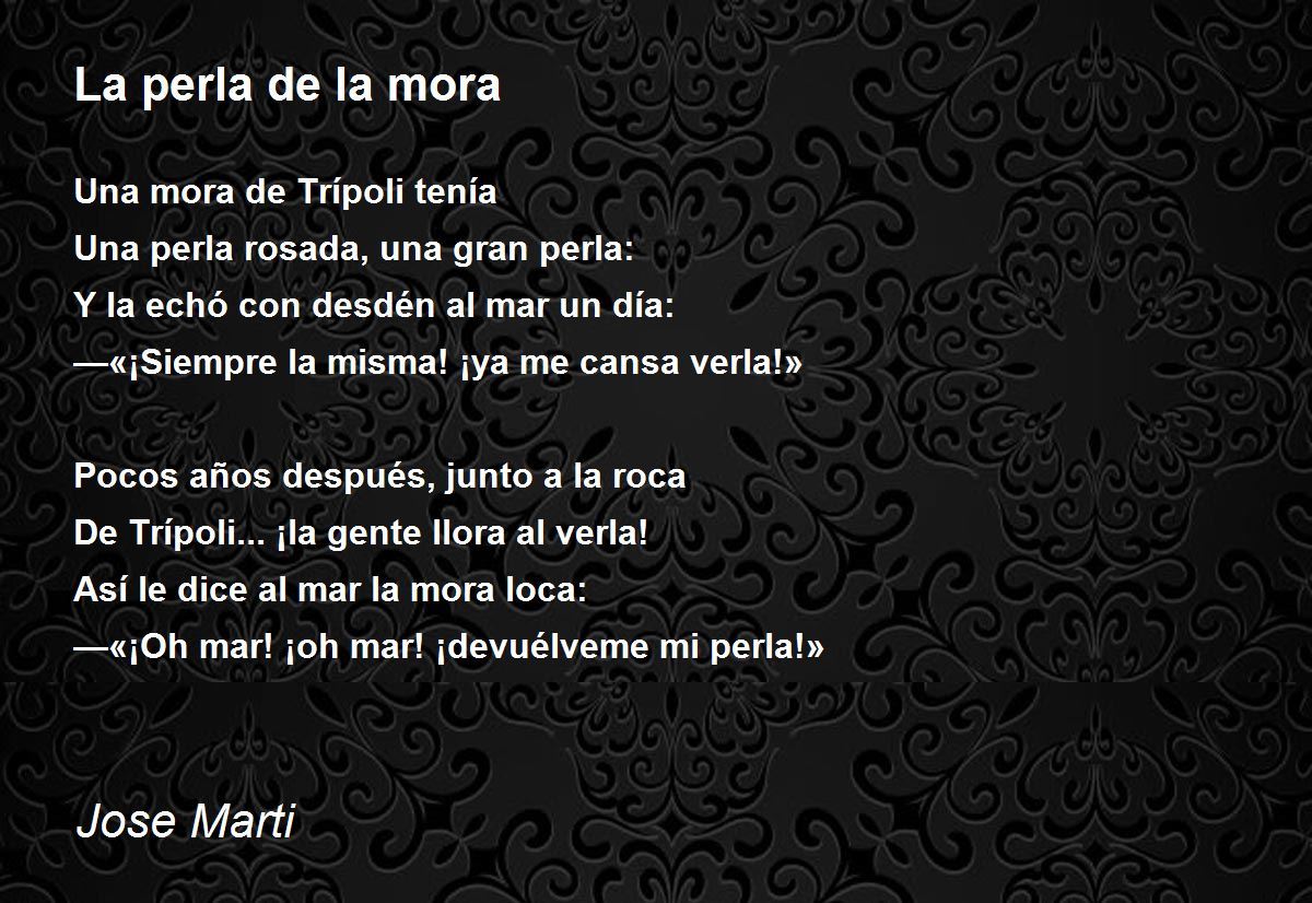 La perla de la mora: Un homenaje a José Martí, el poeta revolucionario